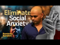 Eliminate Social Anxiety | If you are an Asian