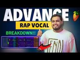 Advance Rap Vocal Mixing (Breakdown) - FL Studio With Kurfaat