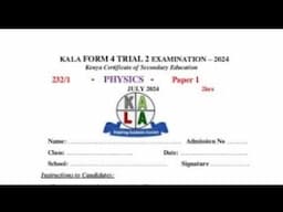 KALA JOINT EXAMS 2024 PHYSICS PAPER 1 PREDICTION