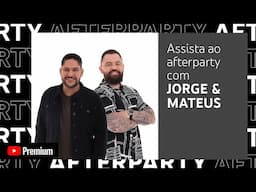 Afterparty - Jorge & Mateus - Check-In (Backstage)