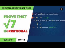 How to prove √7 is irrational - 3 Marker Question | Real Numbers | CBSE Class 10 Boards