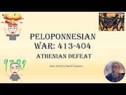 Peloponnesian War 413 to 404