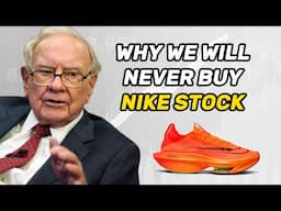 Warren Buffett: Why we don't invest in Nike stock 👟 Charlie Munger: We will never buy Nike stock 🏀