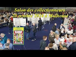 Salon des collectionneurs octobre 2024 à Mulhouse.