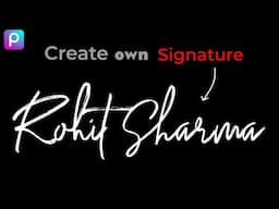 Create Your Own Signature 😮