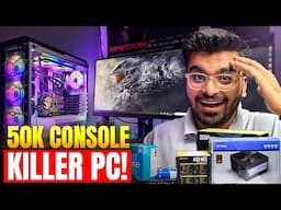 50,000 Gaming PC Build 🔥 50K Console Killer PC | Best 50000 Rupees Gaming PC Build In India 2024-25