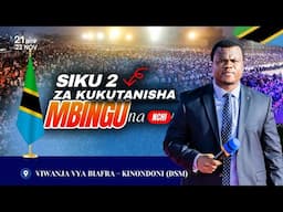 🔴#LIVE : [22.11.2024] - MKESHA MKUBWA WA KUKUTANISHA MBINGU NA NCHI | BIAFRA - KINONDONI |