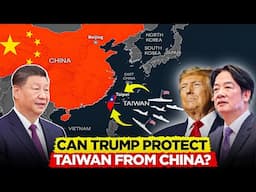 Can Trump Really Protect Taiwan from China?