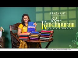 Rettapet Borders in Kanchipuram Silks from Rs. 14,000/- | Prashanti | 15 Nov 24