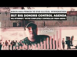 Biden has Authority to END Illegal Immigration but Democratic Mega Donors CONTROL Border Agenda