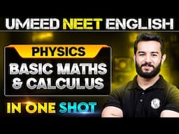 BASIC MATHS & CALCULUS in 1 Shot | All concepts Covered | UMEED NEET in Pure English