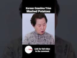 Korean Grandma Eating Mashed Potato 🤤 For The First Time #shorts