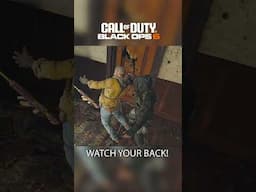 WATCH YOUR BACK in Black Ops 6