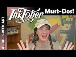 10 Quick Tips for a Successful Inktober from a Veteran Participant - Me!