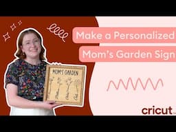 Personalize a Gift for Mom with Cricut