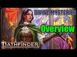 Divine Mysteries Overview for Pathfinder 2e Remaster