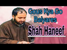 Gous Kya Go Balyaras || Kalami Shah Haneef || Gm Bulbul || Kashmiri Sufi Song.TRENDING SONG.