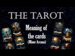 The Tarot - Meaning of the cards - minor arcana explained simply