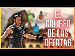 EL COLISEO DE LAS OFERTAS HA VUELTO!!! Fragancias a un precio espectacular! 📢⚔️📢