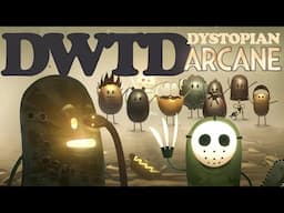 Dumb Ways to Die Arcane!