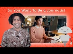 So You Want To Be a Journalist - Journalism in the Digital Age for Teens!