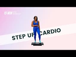 15 Minute Beginner Steps Workout – Calorie Burning Step Up Cardio Training Routine