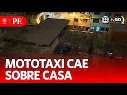 Mototaxi cae sobre vivienda en VES: Investigan al conductor | Primera Edición | Noticias Perú