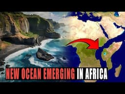 Africa's Hidden Secret: A New Ocean is Forming.