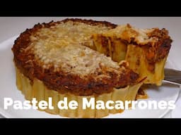 Pastel de Macarrones / RECETA CASERA / Rica y Fácil | Josean MG |