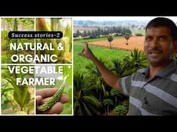 Success story of an organic vegetable farmer