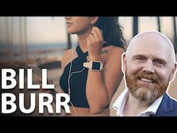 Bill Burr Going Off On Dumb Technology!