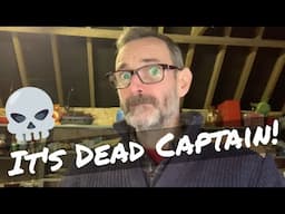 IT'S DEAD CAPTAIN....