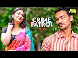 Diary के जरिए दे रहा था लड़की को Instructions- खुदवाई उसकी कब्र | Crime Patrol | CRIME PATROL 2.0