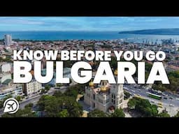 THINGS TO KNOW BEFORE YOU GO TO BULGARIA