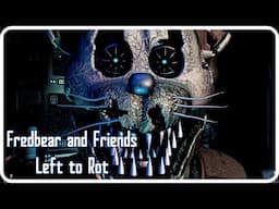 Fredbear and Friends: Left to Rot Full Walkthrough Night 1-7 + Extras