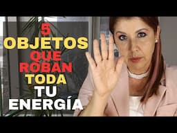 TIRA estas 5 COSAS que están ROBANDO la ENERGÍA de Tu HOGAR (El motivo de tu Cansancio)🏡