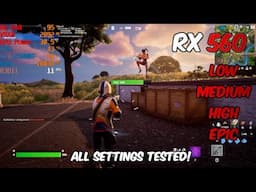 RX 560 I Fortnite - Chapter 5 Season 1 - All Settings Tested (1080p)