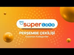 Süper Loto 21 Kasım 2024 Çekilişi No. 140 - Kazanan Kategoriler