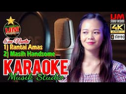 Eva Novita 👉 KARAOKE Medley Rantai Amas & Masih Handsome / Musik : IJM Studio Record