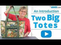 Two Big Totes - An Introduction