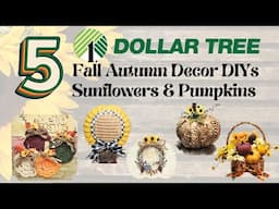 5 *Must See* Easy Dollar Tree Fall Autumn Sunflower & Pumpkin Decor DIYs • Thrift Flip & Using Trash