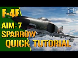 DCS F-4E Sparrow Quick Tutorial