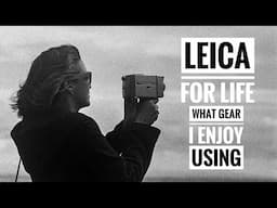 Leica Camera Gear that I Need