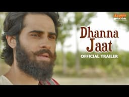 Trailer | Dhanna Jaat | Ajay Shivan | Prashant Singh | A Short Film