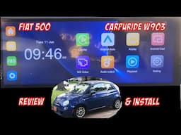 Carpuride W903 Review & Install Fiat 500 - Auto Display - Dash Cam & Stereo