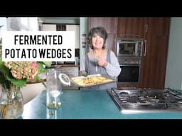 Fermented Potato Wedges