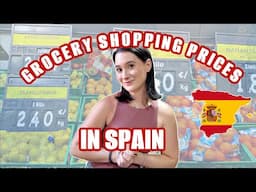 GROCERY SHOPPING IN SPAIN  WITH PRICES