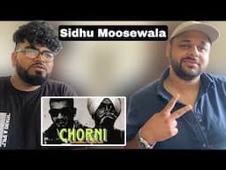 CHORNI-SIDHU MOOSEWALA REACTION