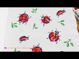 Painting with acrylic marker Lady Bugs Edition