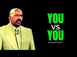 YOU VS YOU - Motivational Speech by Steve Harvey, Joel Osteen, TD Jakes, Jim Rohn